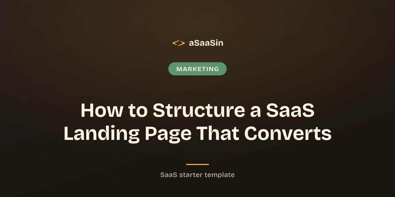How to Structure a SaaS Landing Page That Converts